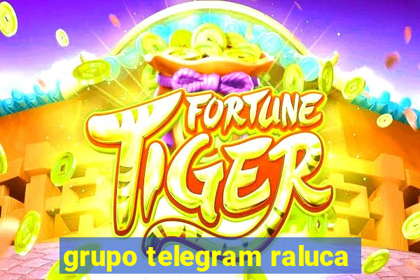 grupo telegram raluca